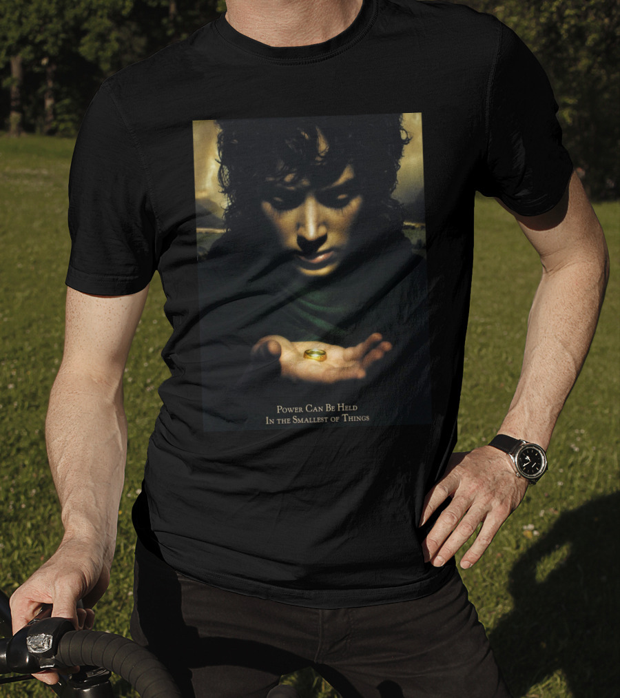 The Lord Of The Rings Frodo Baggins Power Can Be Held In The Smallest Of Things T-Shirt
