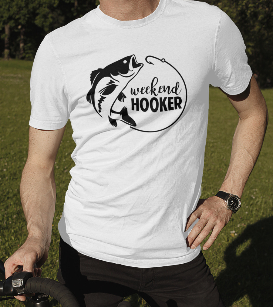 Weekend Hooker Fishing Enthusiast Bass Hook T-Shirt