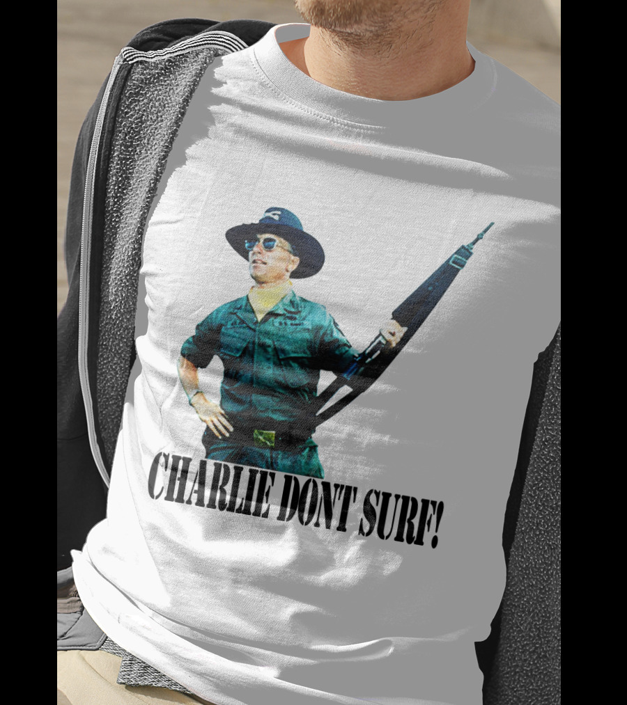 09 Charlie Don't Surf Apocalypse Now T-Shirt