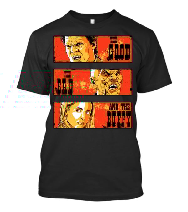 The Good The Bad And The Buffy T-Shirt