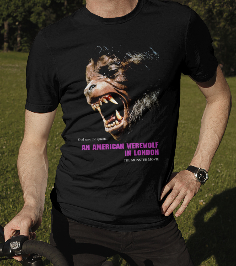 God Save The Queen An American Werewolf In London The Monster Movie T-Shirt