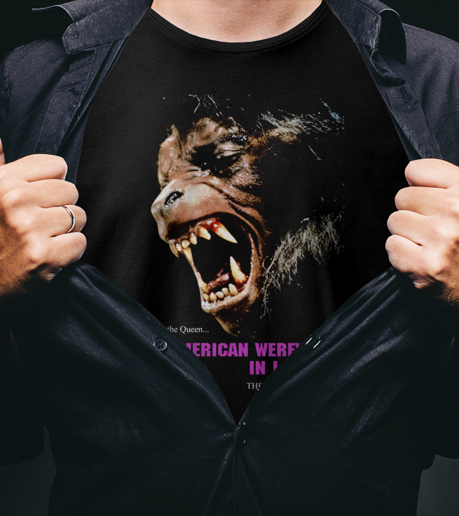 God Save The Queen An American Werewolf In London The Monster Movie T-Shirt