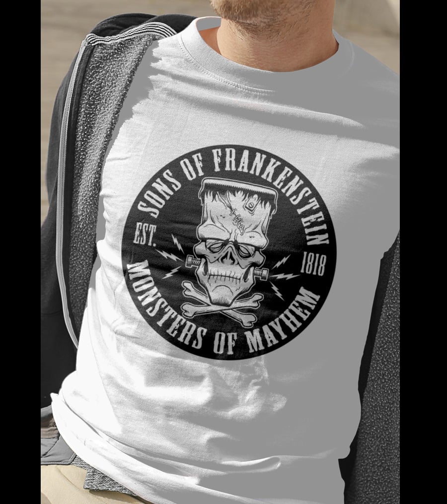 Sons Of Frankenstein Monsters Of Mayhem Est. 1818 T-Shirt