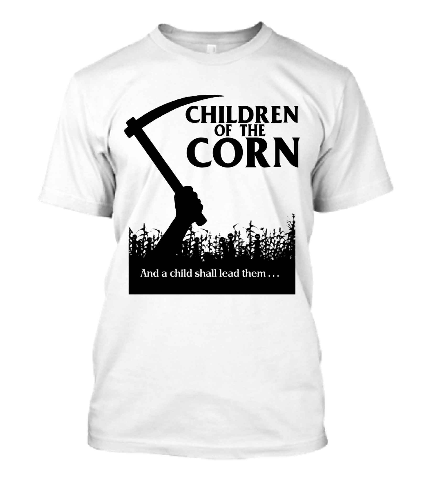 Children Of The Corn And A Child Shall Lead Them T-Shirt