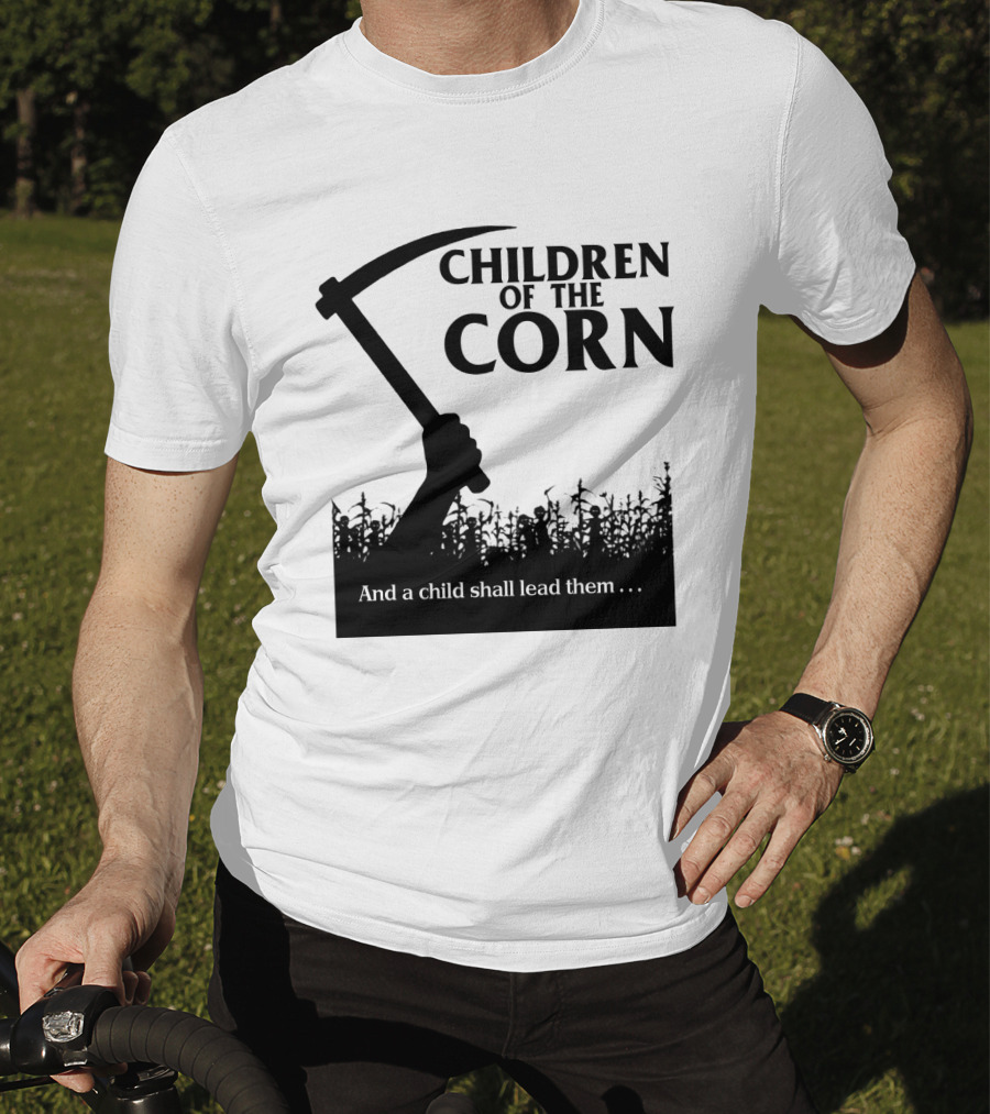 Children Of The Corn And A Child Shall Lead Them T-Shirt
