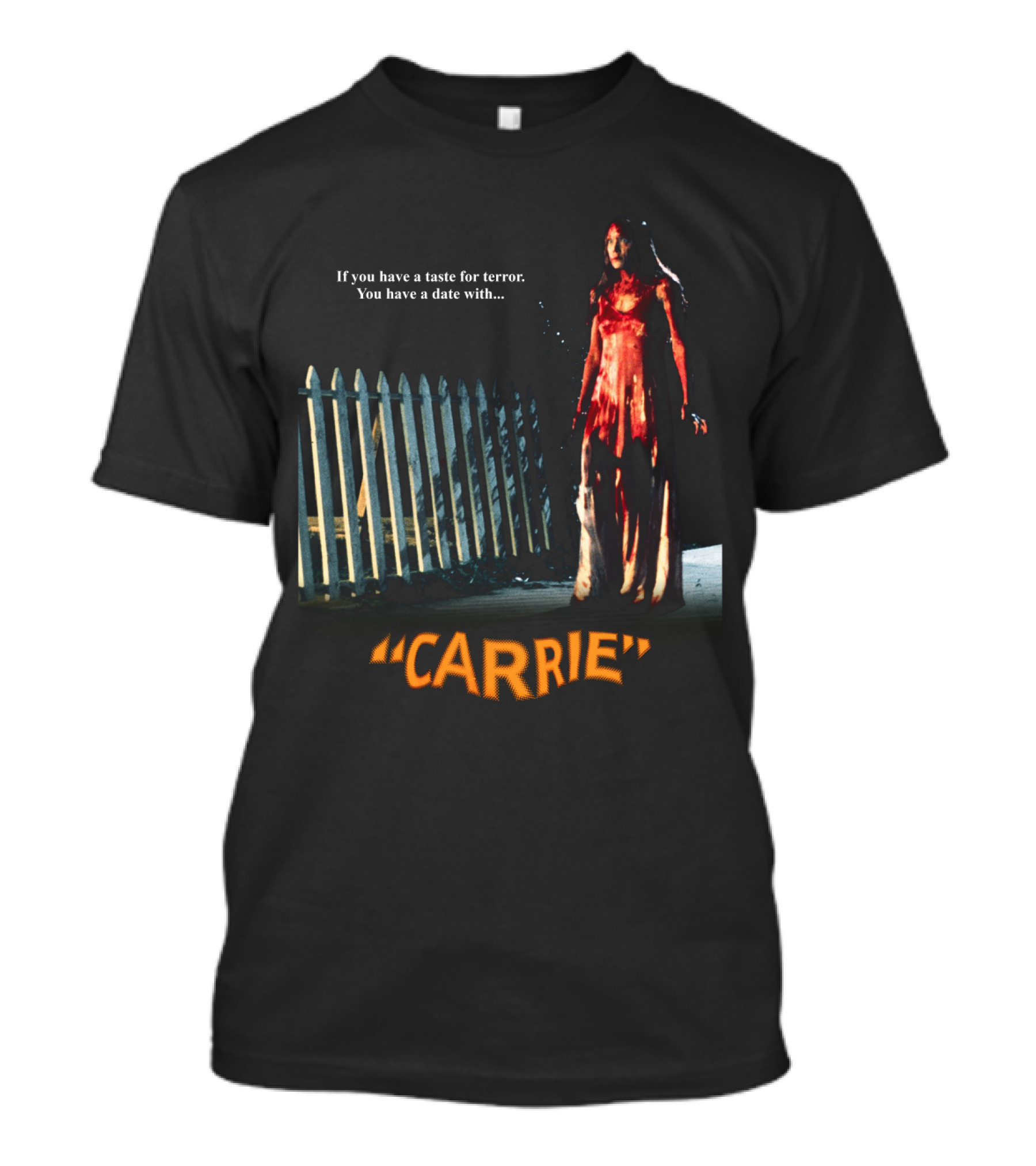 If You Have A Taste For Terror You Have A Date With Carrie 1976 T-Shirt