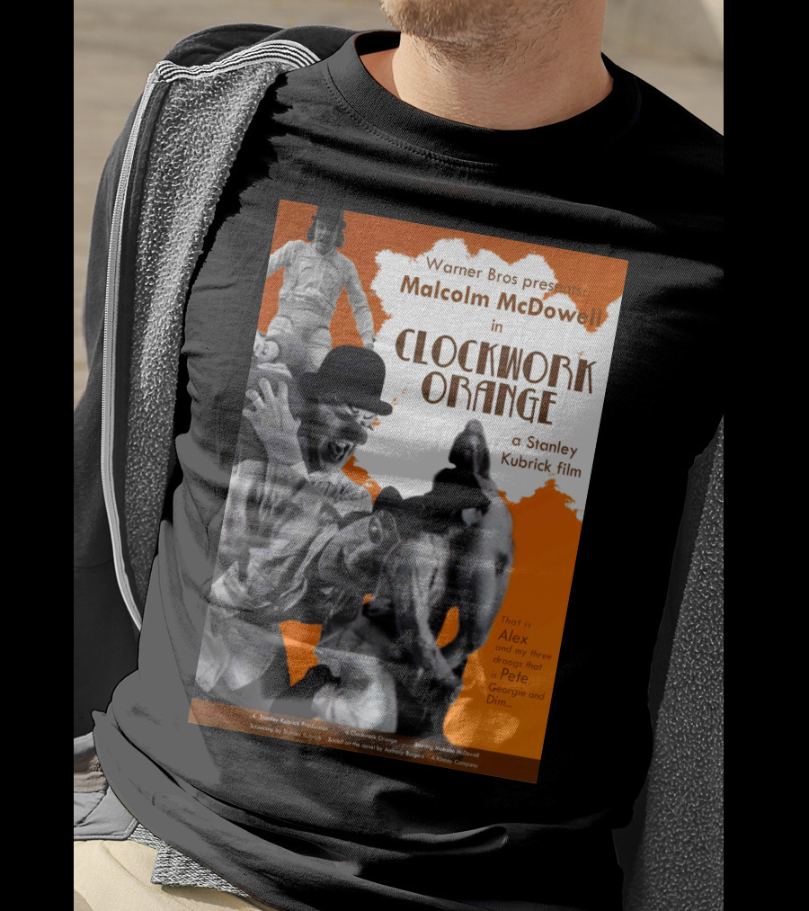 Warner Bros Presents Malcolm McDowell In A Clockwork Orange A Stanley Kubrick Film T-Shirt