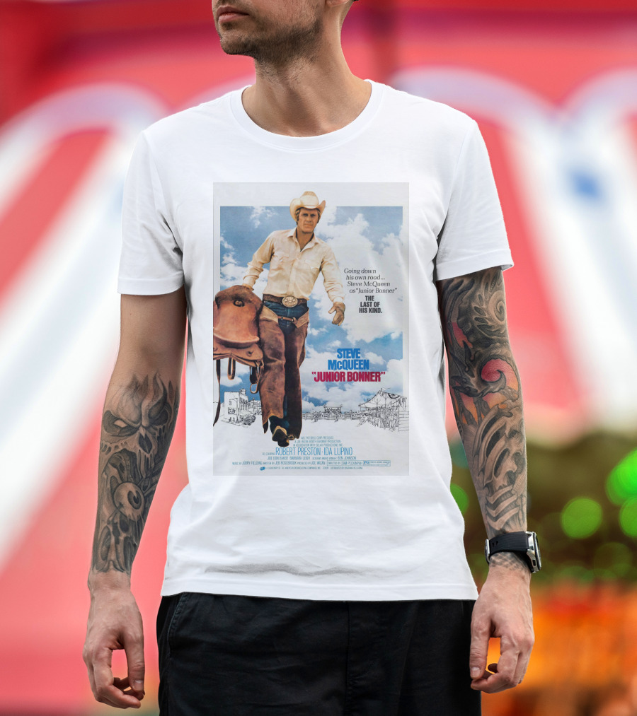 Steve McQueen Junior Bonner Going Down His Own Road The Last of His Kind T-Shirt