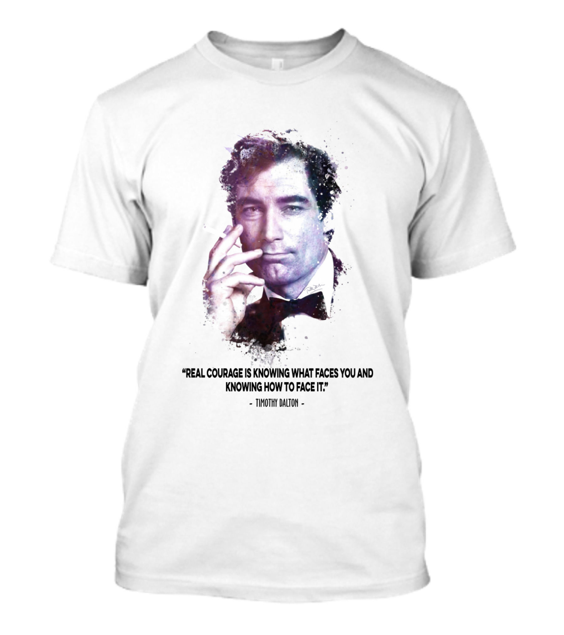 James Bond Real Courage Quote Timothy Dalton T-Shirt