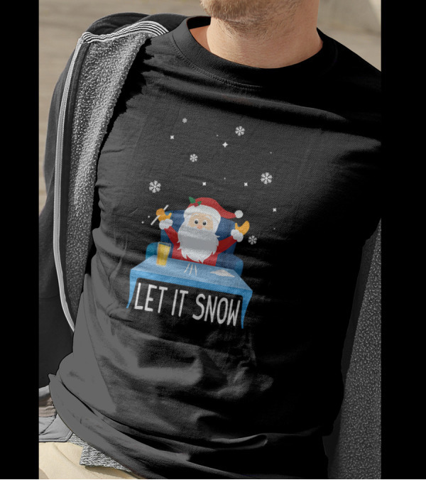 Let It Snow Santa Claus Humor With Snowflakes And Lines T-Shirt