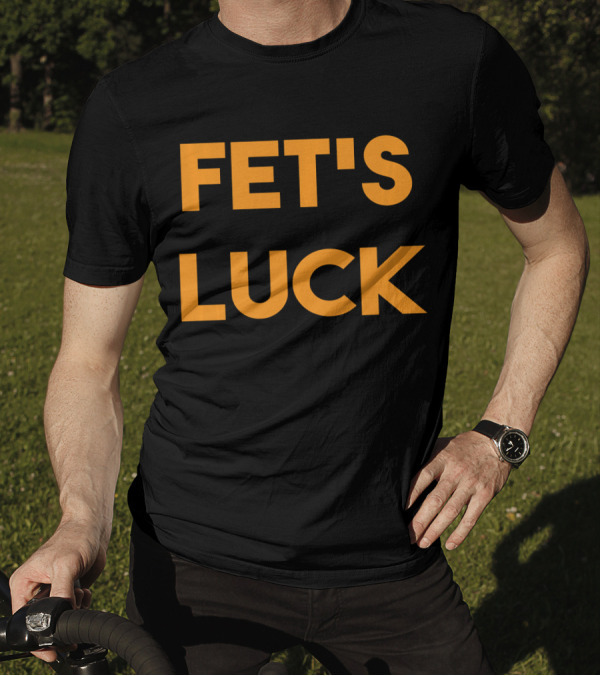 Fet's Luck Virginity Duncan Rocks Danny Pullo T-Shirt