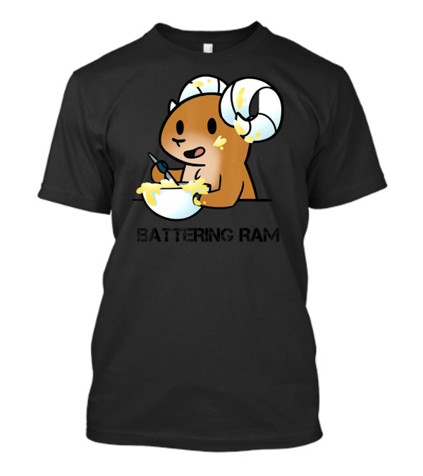Battering Ram Funny Baking Meme Kitchen Cooking Bowl T-Shirt