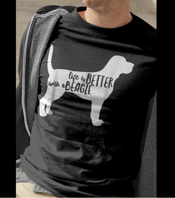 Life Is Better With A Beagle T-Shirt