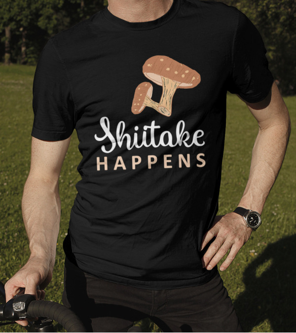 Shiitake Happens Funny Mushroom Duo T-Shirt