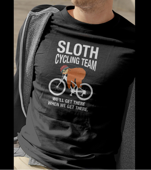 Sloth Cycling Team We'll Get There When We Get There Racerbike Helmet T-Shirt