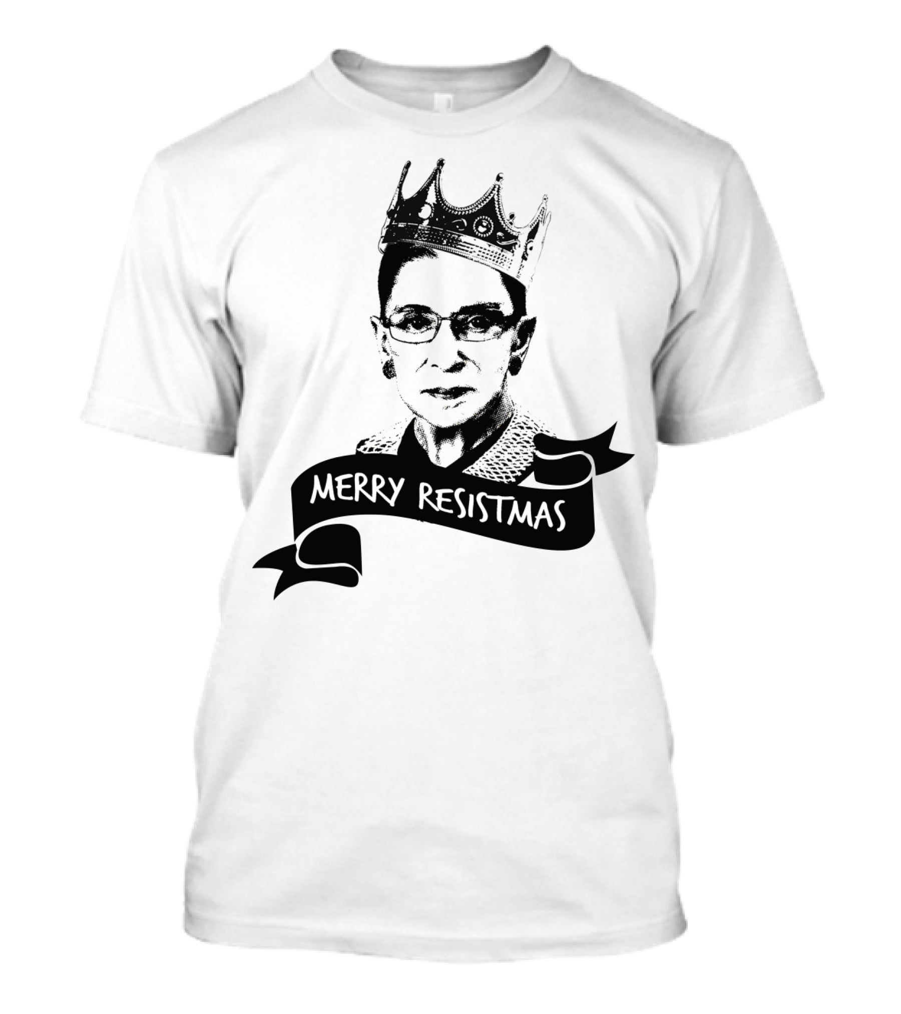 Merry Resistmas RBG Ruth Bader Ginsburg Crown T-Shirt