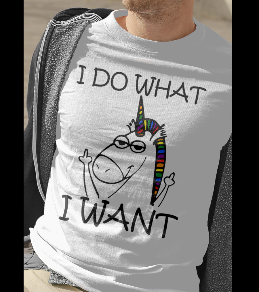 I Do What I Want Unicorn Rainbow Middle Finger T-Shirt
