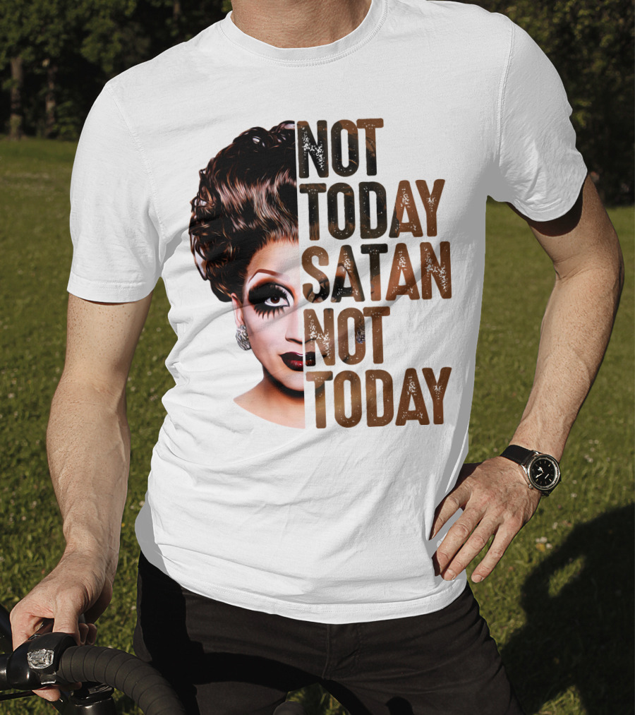 Not Today Satan Not Today T-Shirt