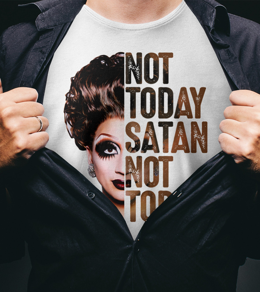 Not Today Satan Not Today T-Shirt