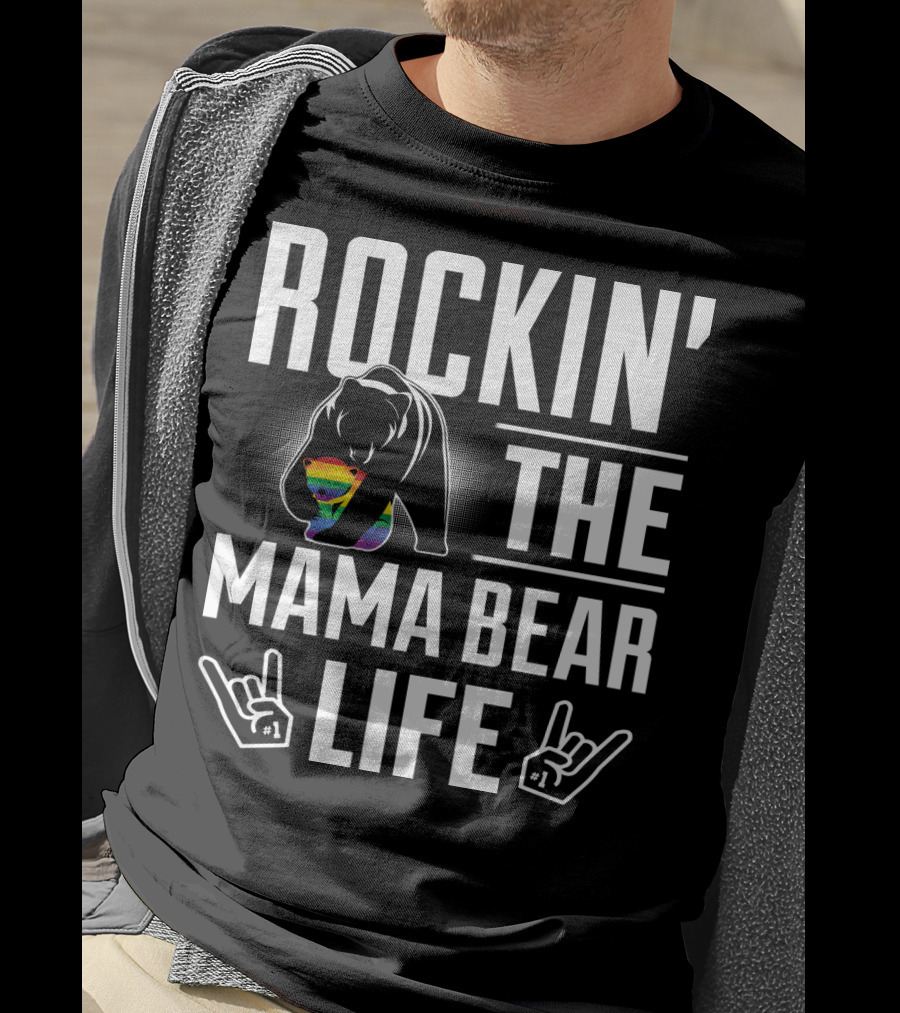 Rockin The Mama Bear Life Rainbow Pride Bear Rock Hands T-Shirt