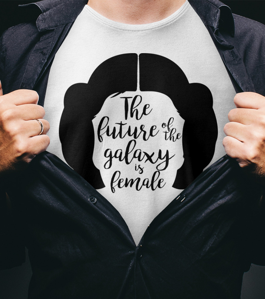 The Future Of The Galaxy Is Female Rebel Princess Leia Hair T-Shirt