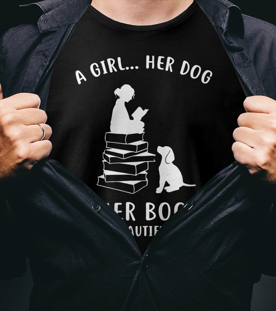 A Girl Her Dog And Her Books It's A Beautiful Thing T-Shirt