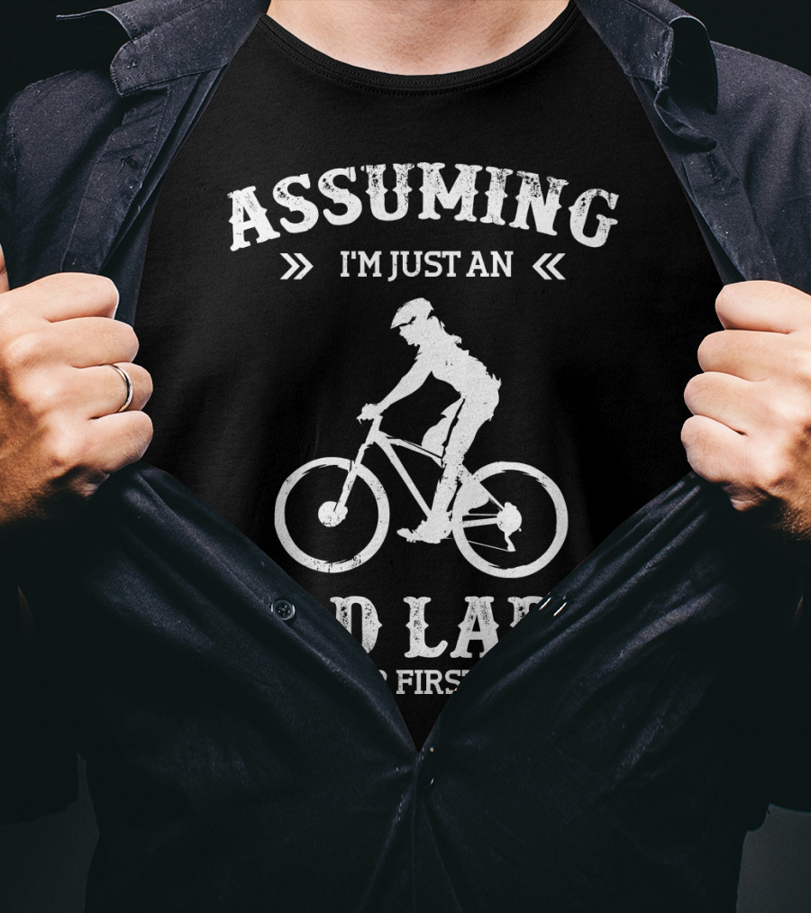 Assuming I'm Just An Old Lady Was Your First Mistake Cycle T-Shirt