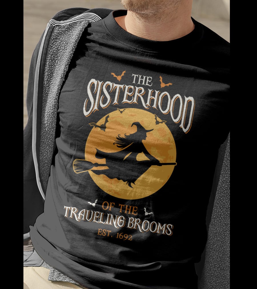 The Sisterhood Of The Traveling Brooms EST 1692 Halloween Witch And Full Moon T-Shirt