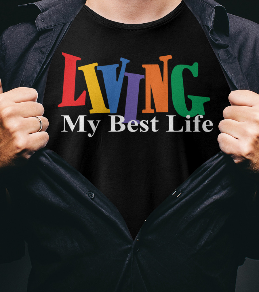 LIVING My Best Life Colorful Bold Letters T-Shirt