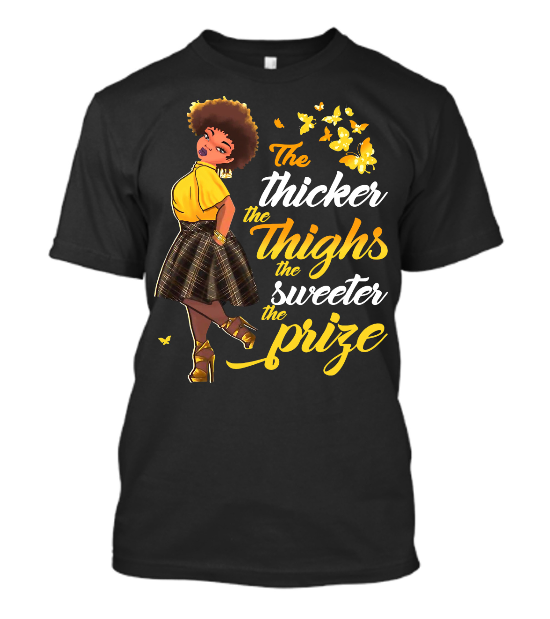 The Thicker The Thighs The Sweeter The Prize Butterfly Woman In Yellow And Plaid Skirt T-Shirt