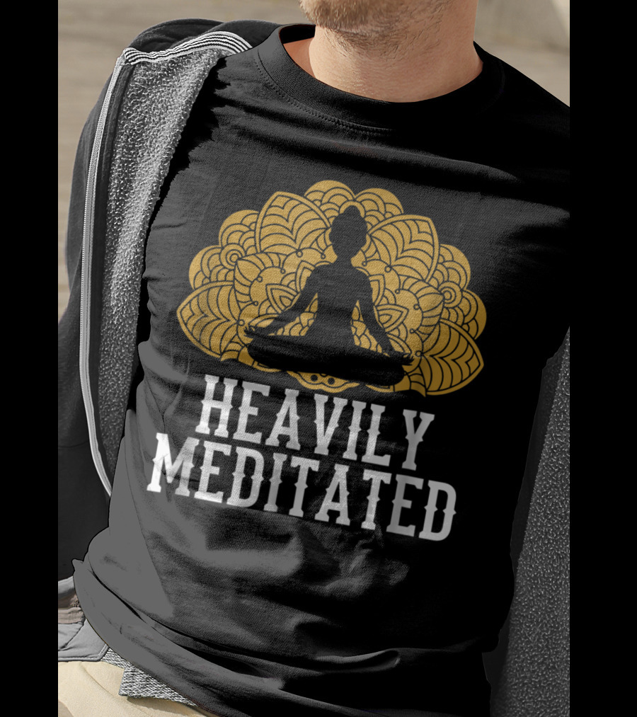 Heavily Meditated Funny Yoga With Mandala And Sitting Pose T-Shirt