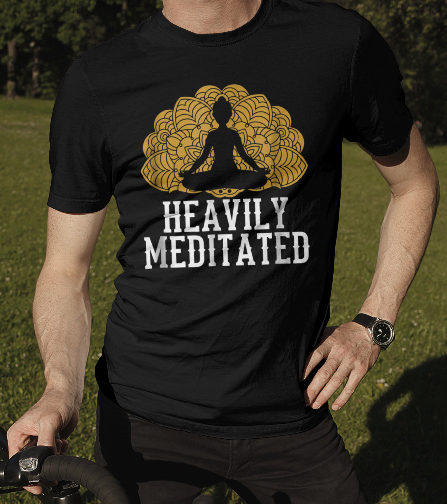 Heavily Meditated Funny Yoga With Mandala And Sitting Pose T-Shirt