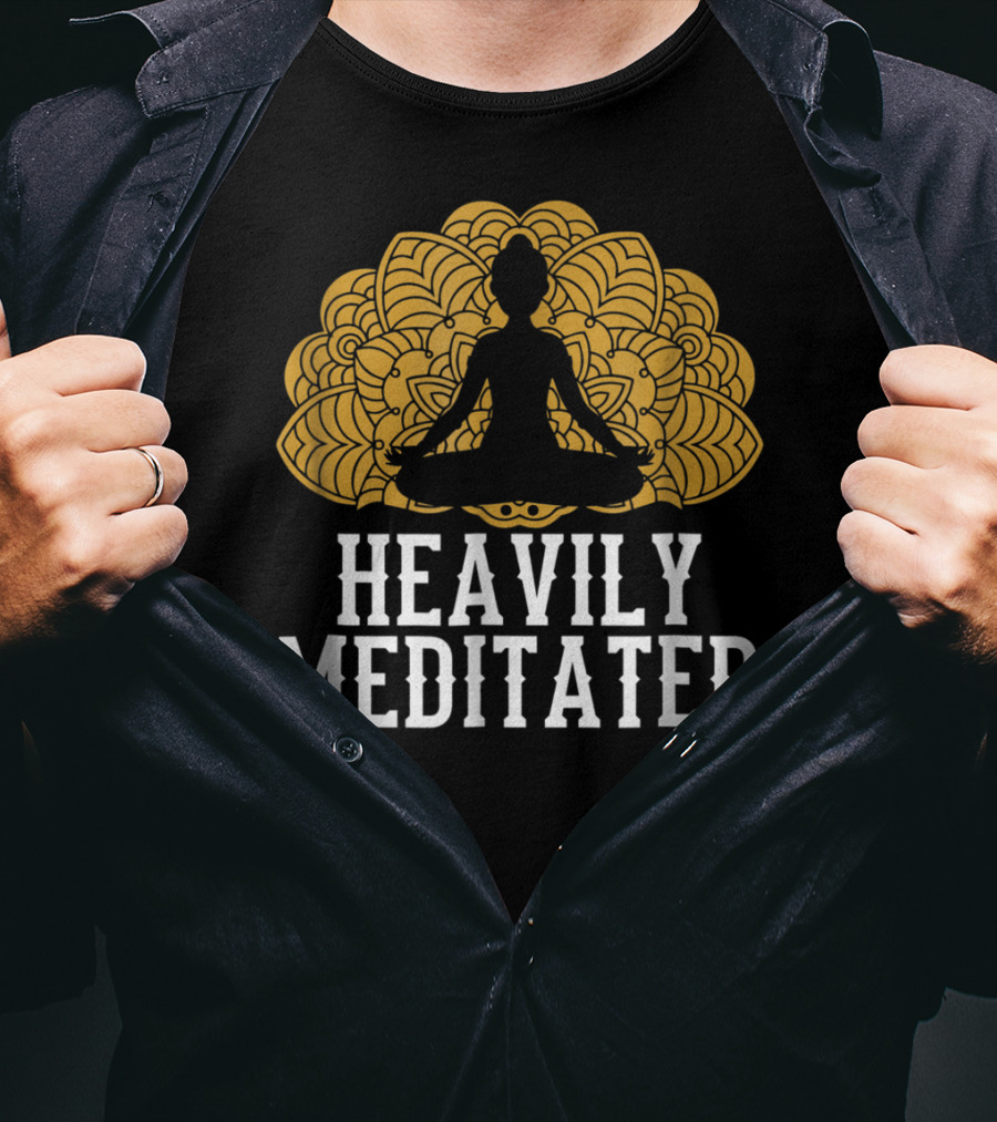 Heavily Meditated Funny Yoga With Mandala And Sitting Pose T-Shirt