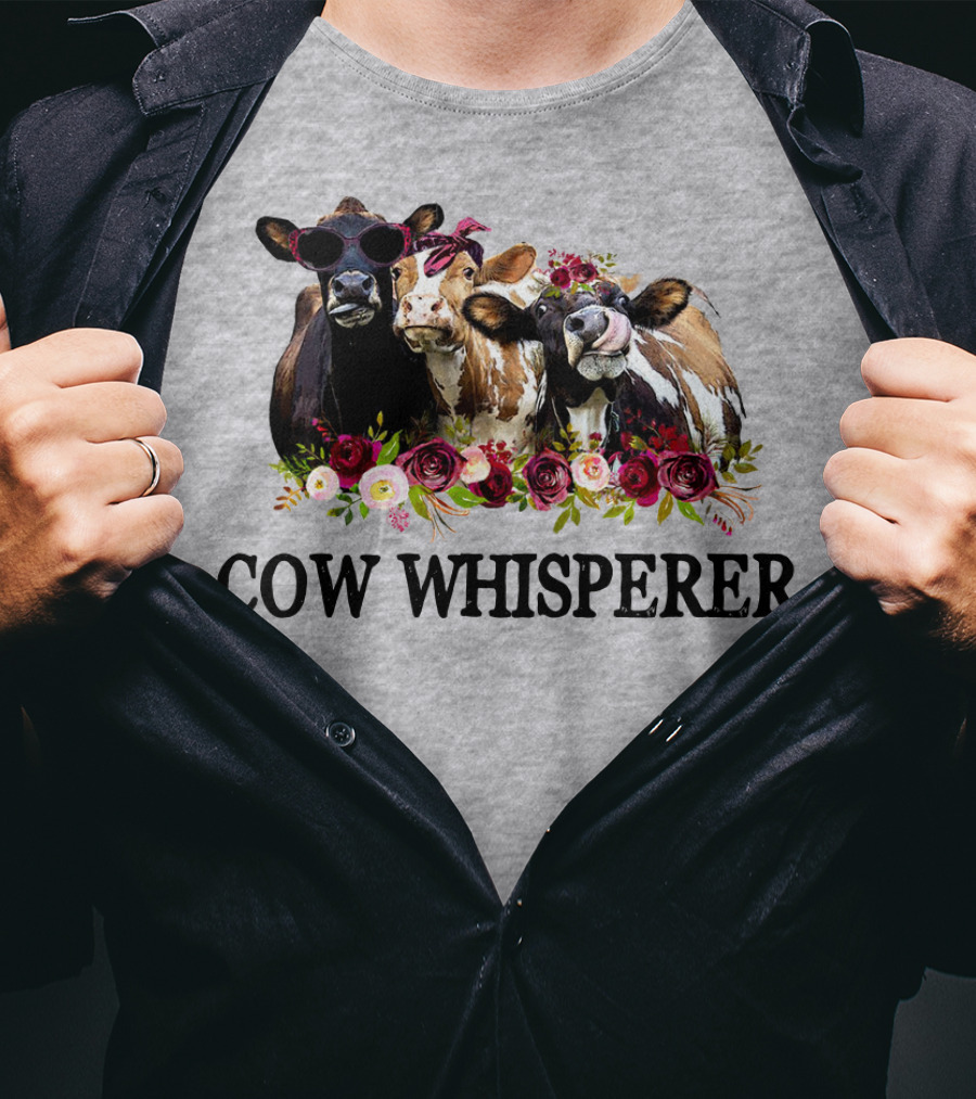 Cow Whisperer Funny Cows With Sunglasses And Flowers T-Shirt