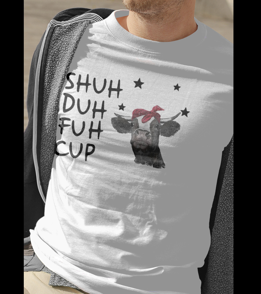 SHUH DUH FUH CUP Cow With Red Bandana And Stars T-Shirt