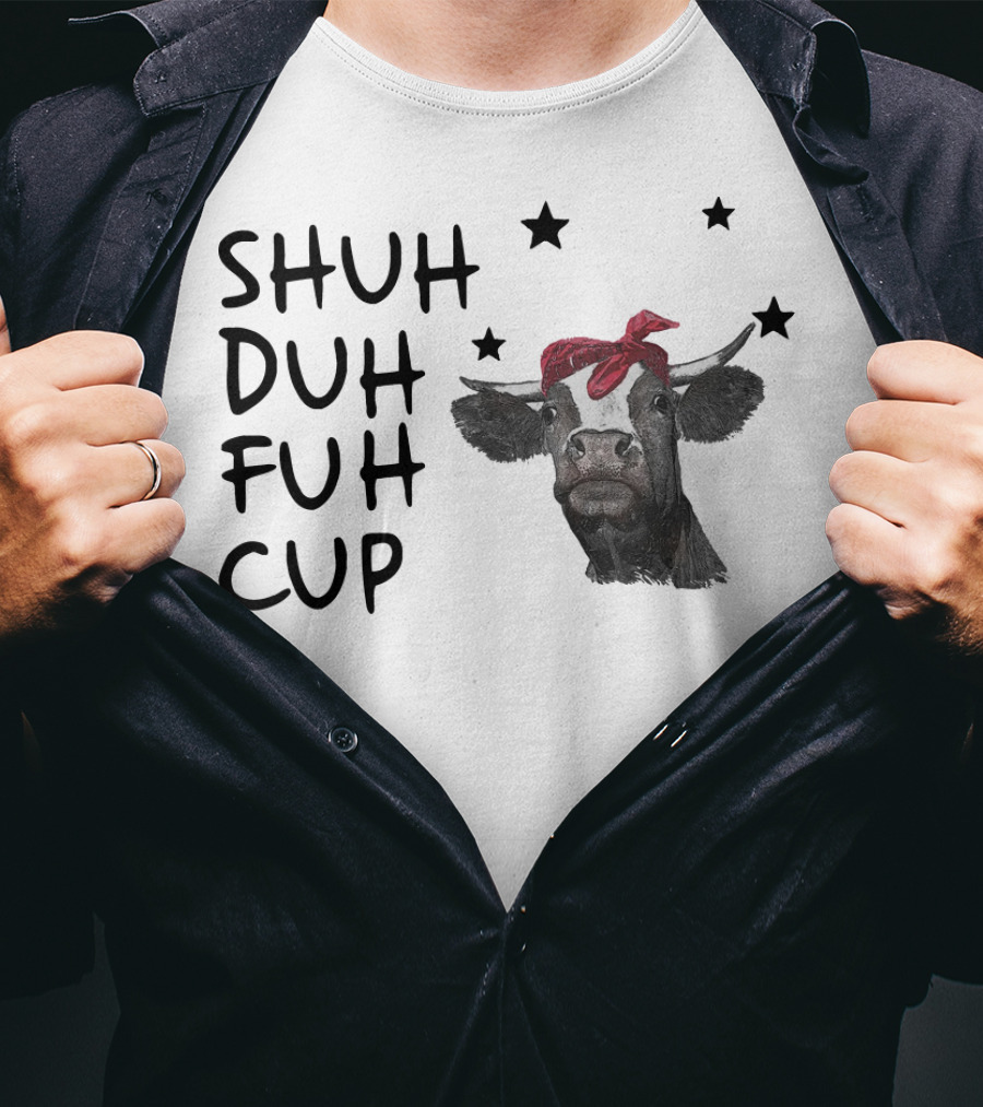 SHUH DUH FUH CUP Cow With Red Bandana And Stars T-Shirt
