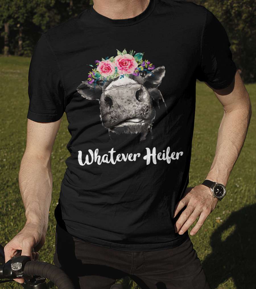 Whatever Heifer Cow Head With Floral Crown T-Shirt