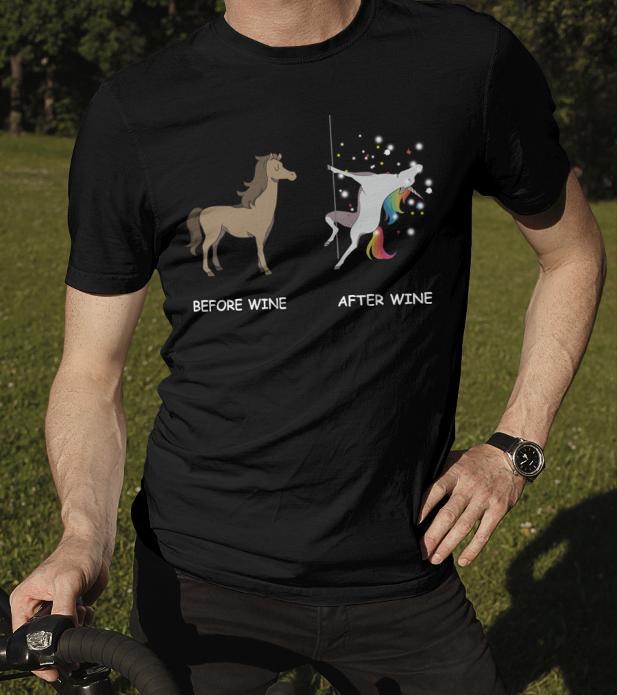 Before Wine After Wine Horse To Rainbow Unicorn Transformation T-Shirt