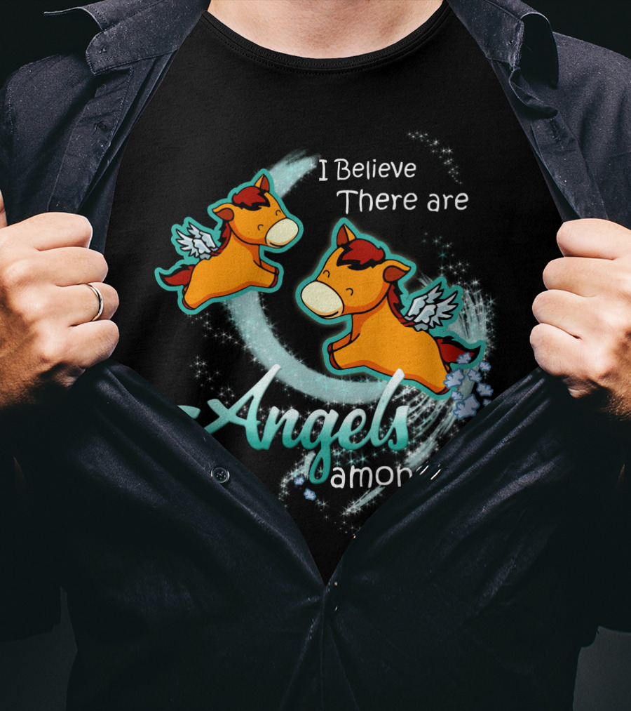I Believe There Are Angels Among Us Flying Horses With Wings T-Shirt