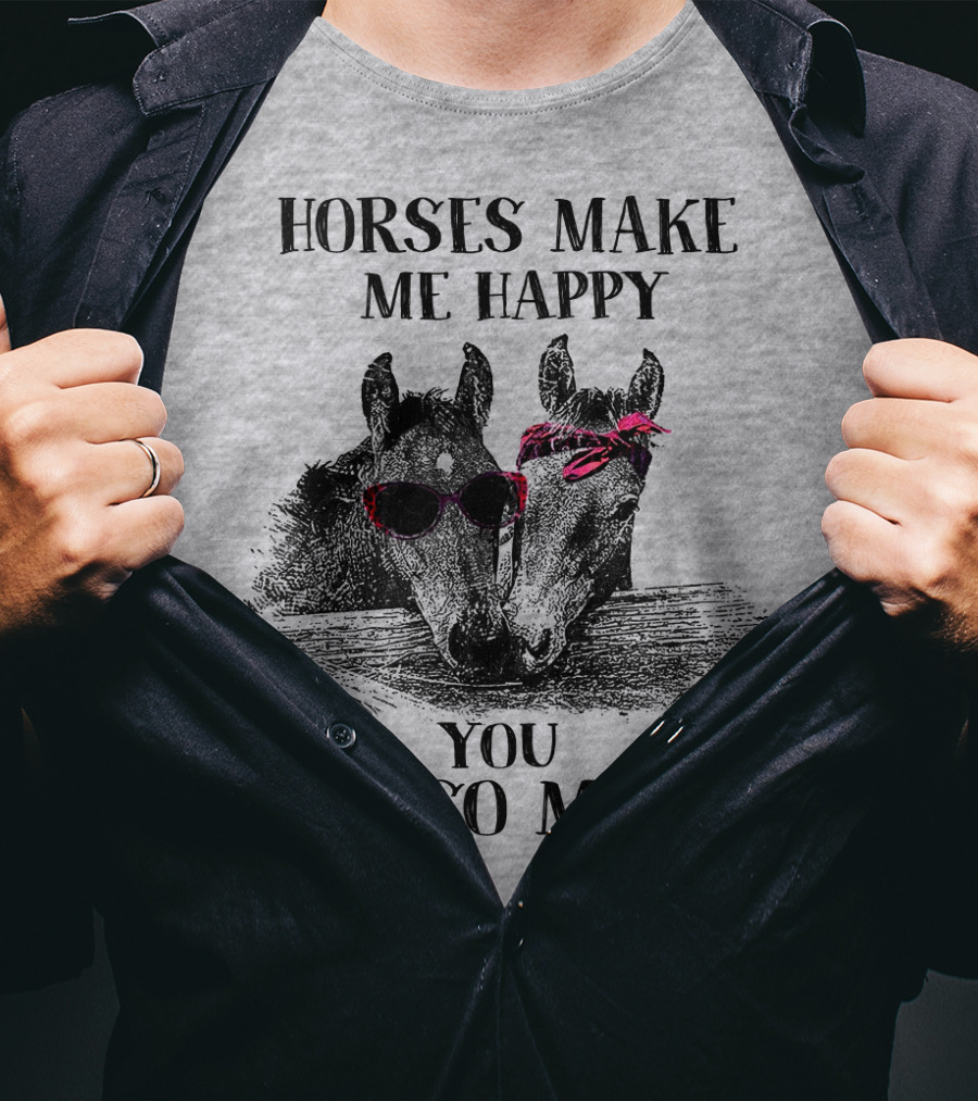Horses Make Me Happy You Not So Much Sunglasses And Bandana T-Shirt
