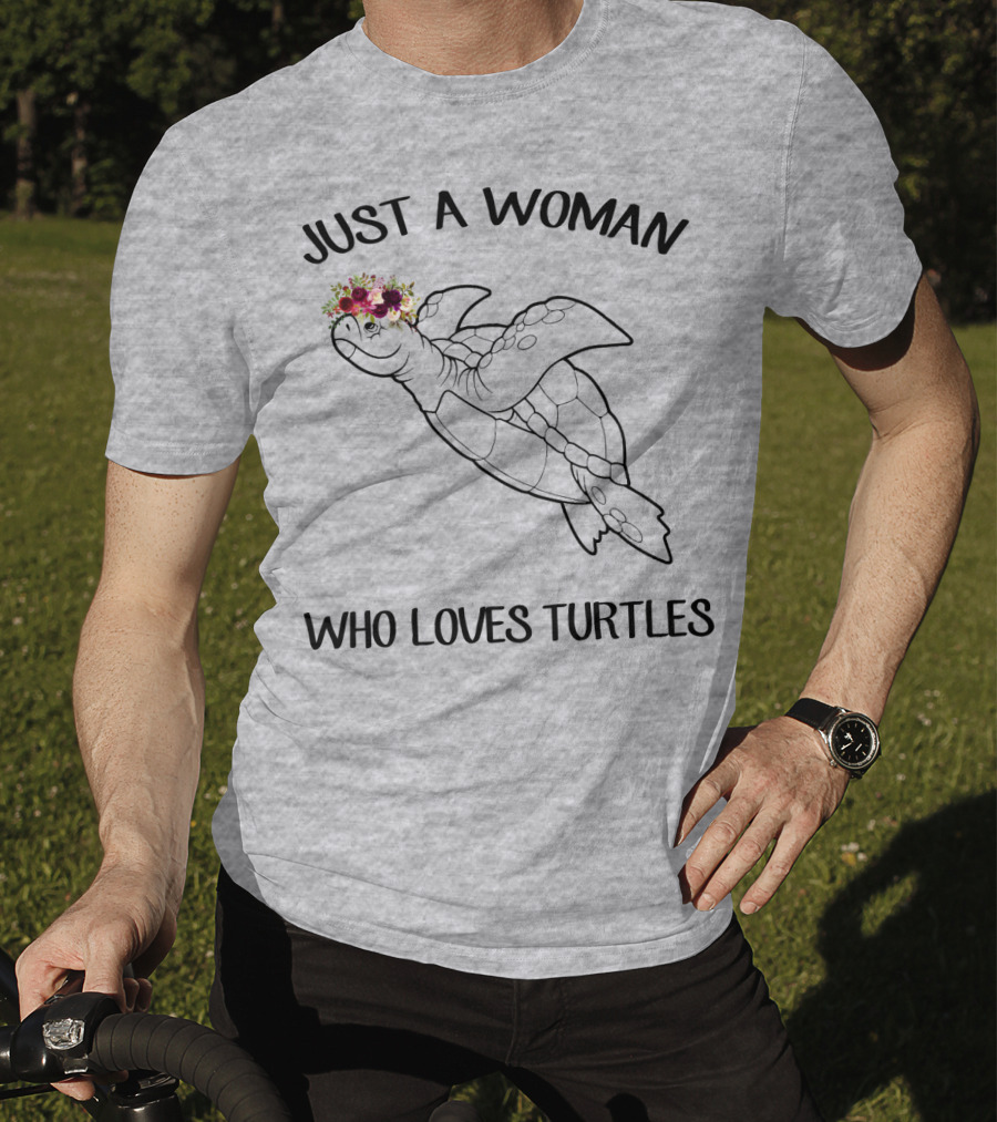Just A Woman Who Loves Turtles With Floral Crown T-Shirt