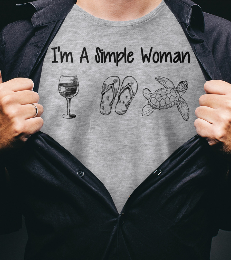I'm A Simple Woman Wine Flip-Flops Turtle T-Shirt