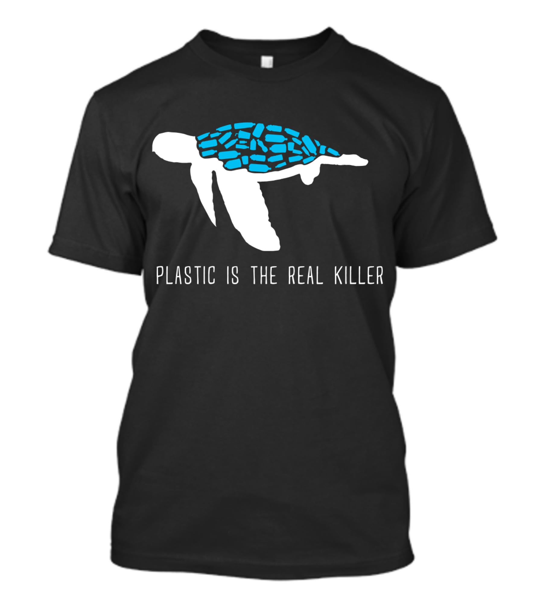 Plastic Is The Real Killer Sea Turtle Conservation Message T-Shirt