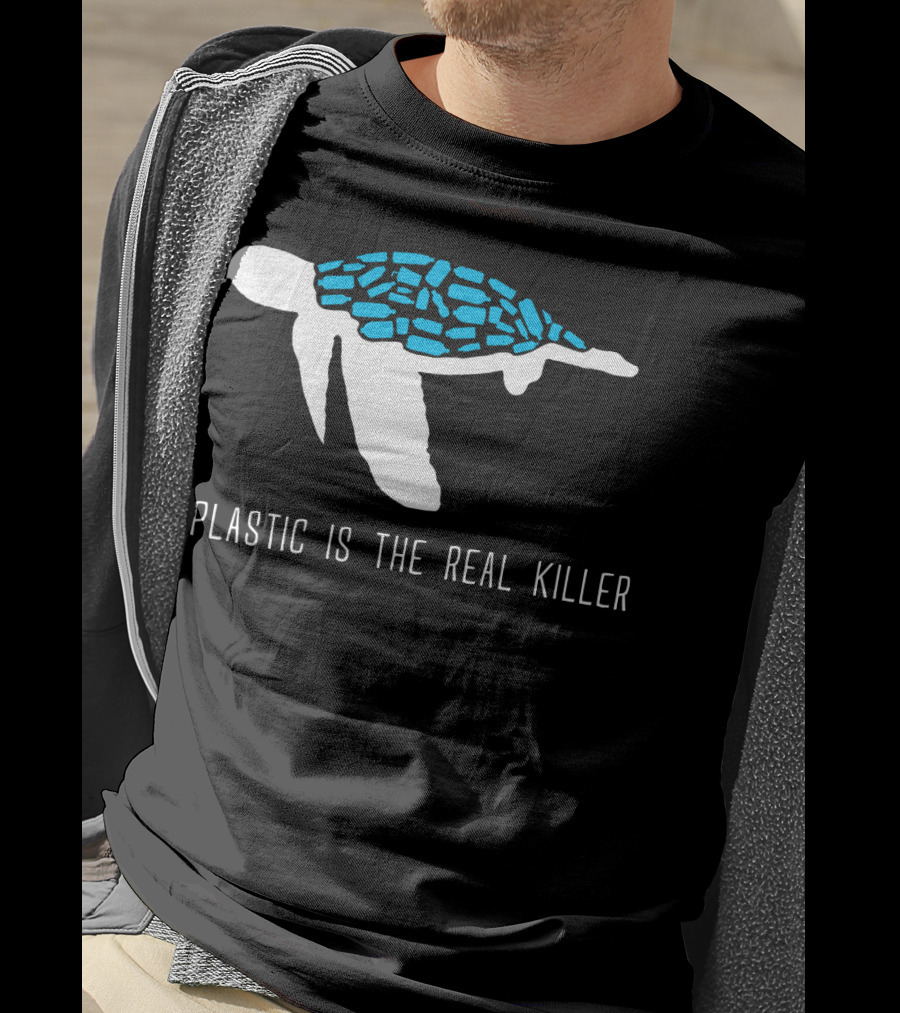 Plastic Is The Real Killer Sea Turtle Conservation Message T-Shirt