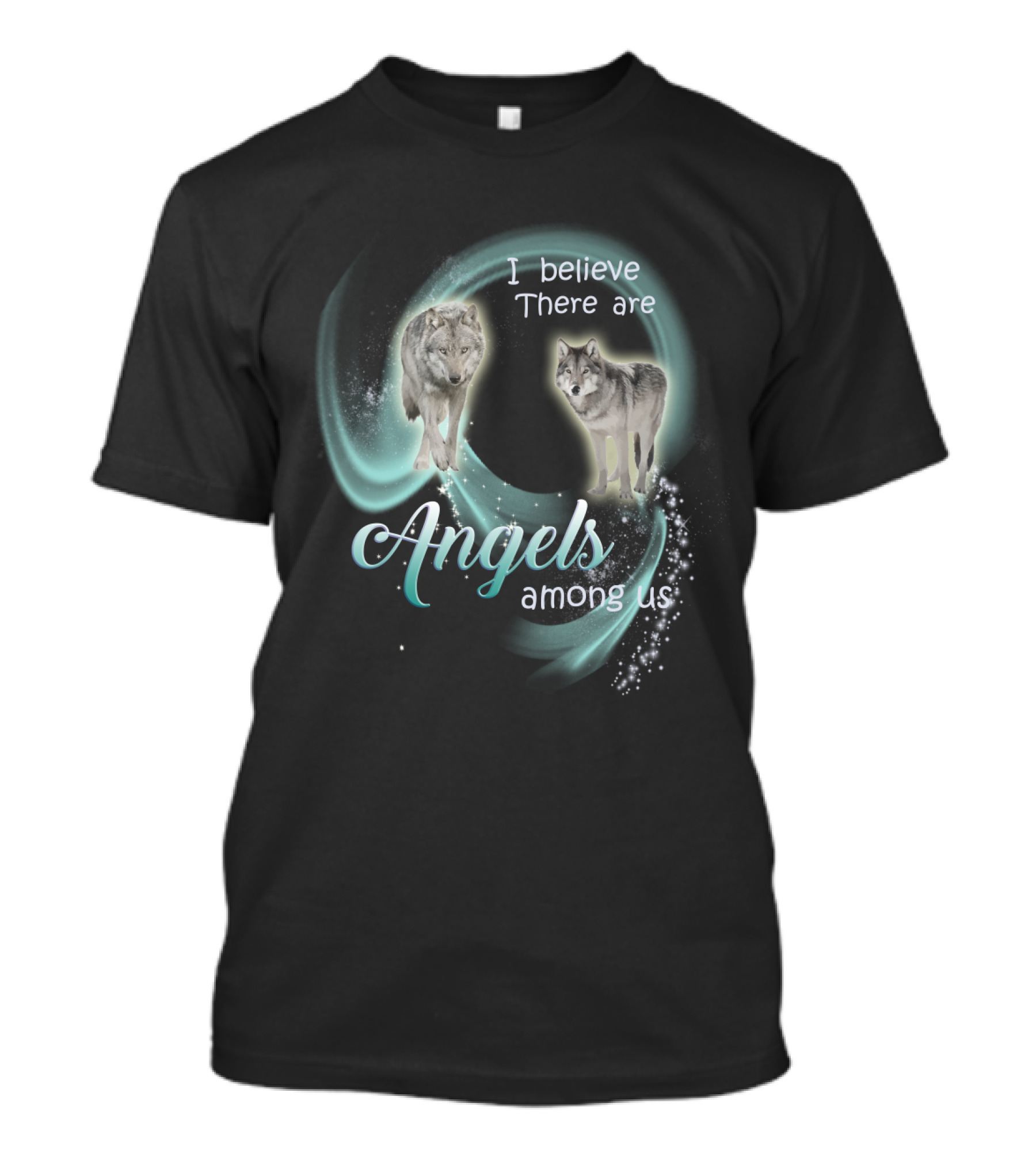 I Believe There Are Angels Among Us Wolves T-Shirt