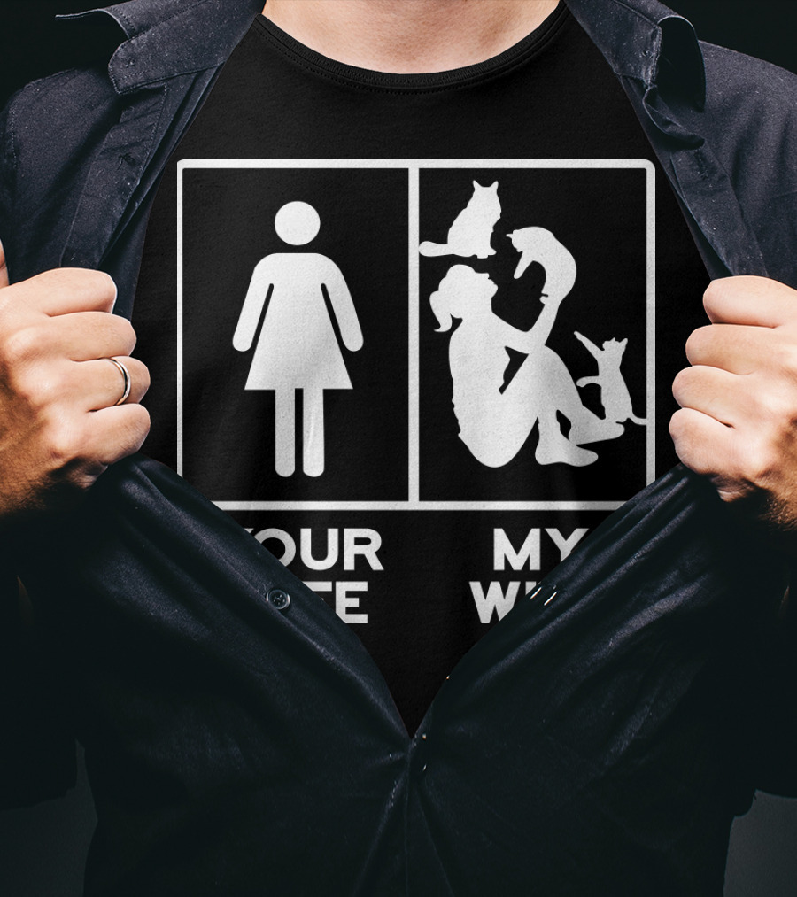 Your Wife My Wife Cat Lover Comparison Test T-Shirt