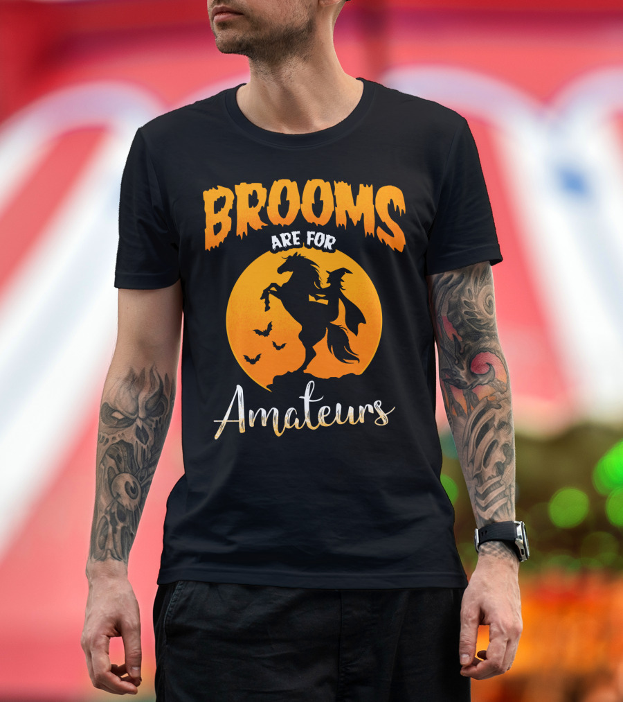 Brooms Are For Amateurs Halloween Witch Riding Horse with Bats T-Shirt
