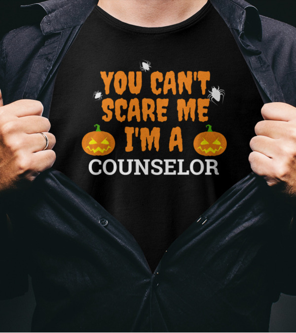 You Can't Scare Me I'm A Counselor Halloween Pumpkins And Spiders T-Shirt