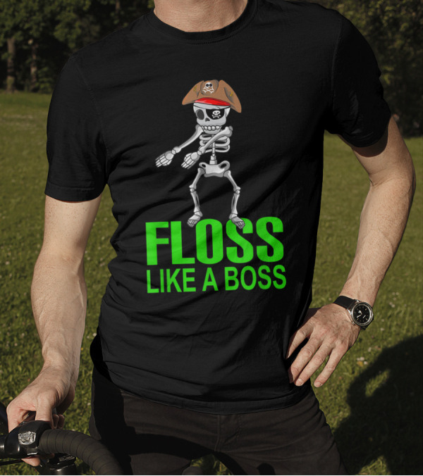 Floss Like A Boss Skeleton Pirate With Hat T-Shirt