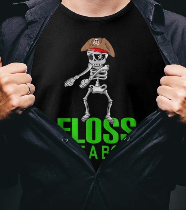 Floss Like A Boss Skeleton Pirate With Hat T-Shirt